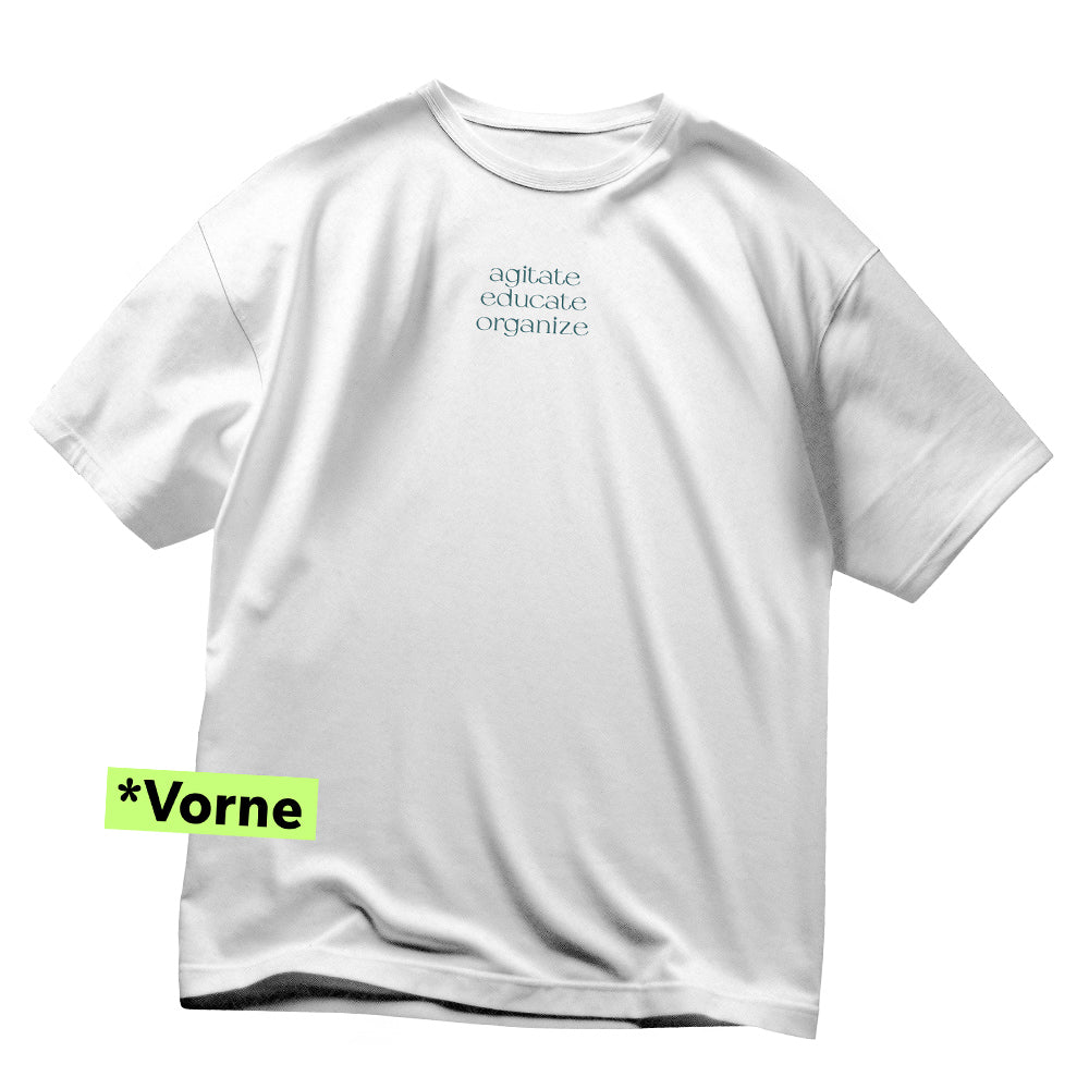 T-Shirt Agitate, Educate, Organize