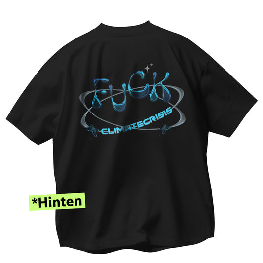 T-Shirt Fuck Climate Crisis
